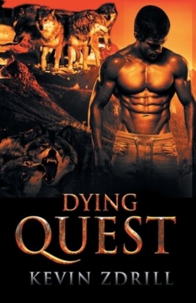 Cover for Kevin Zdrill · The Dying Quest (Paperback Book) (2022)