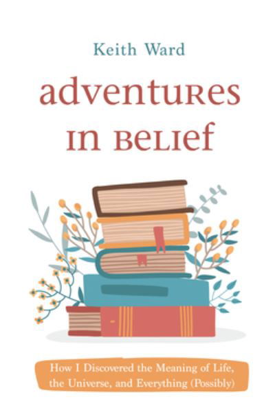 Cover for Keith Ward · Adventures in Belief (Taschenbuch) (2022)