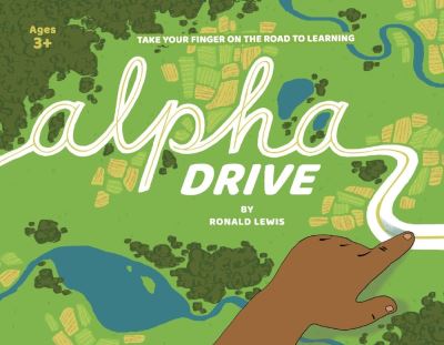 Cover for Ronald Lewis · Alpha Drive: Take Your Finger on the Road to Learning (Paperback Book) (2021)