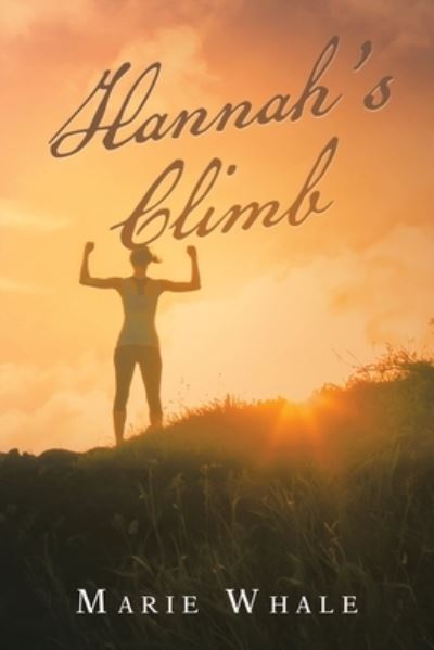 Cover for Marie Whale · Hannah's Climb (Book) (2022)