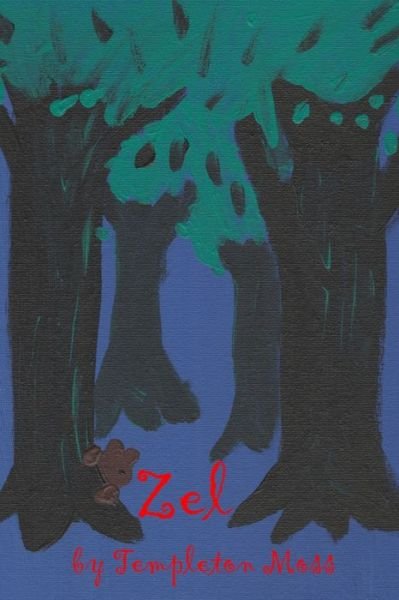 Templeton Moss · Zel (Paperback Bog) (2020)