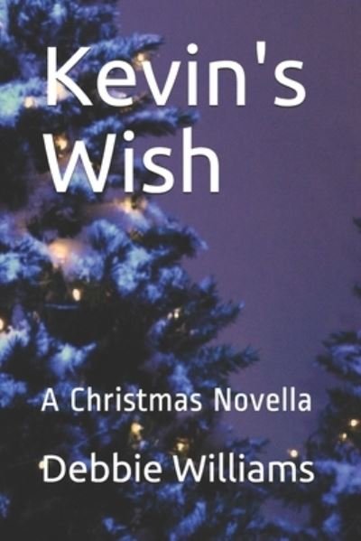 Debbie Williams · Kevin's Wish (Paperback Book) (2019)