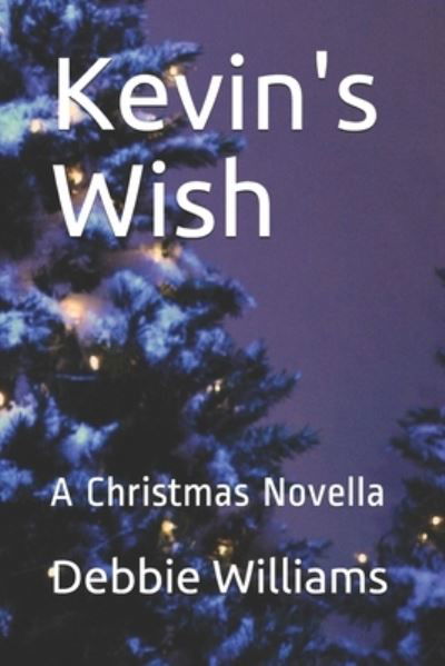 Debbie Williams · Kevin's Wish (Paperback Book) (2019)