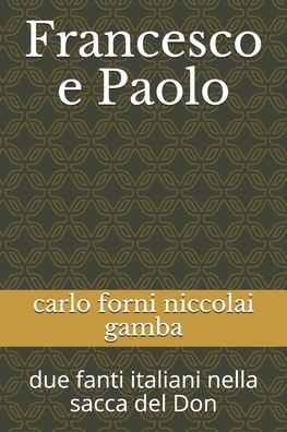 Cover for Carlo Forni Niccolai Gamba · Francesco e Paolo (Taschenbuch) (2020)