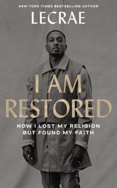 I Am Restored - Lecrae - Music - Zondervan on Brilliance Audio - 9781713528234 - October 13, 2020