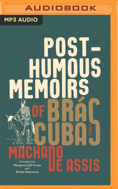 Cover for Joaquim Maria Machado de Assis · Posthumous Memoirs of Bras Cubas (CD) (2021)