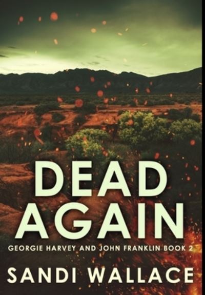 Cover for Sandi Wallace · Dead Again (Hardcover Book) (2021)