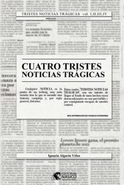 Cover for Ignacio Algarin Velez · Tristes noticias tragicas (Taschenbuch) (2018)