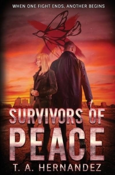 Cover for T a Hernandez · Survivors of PEACE (Pocketbok) (2018)