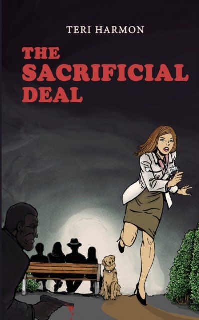 Cover for Teri Harmon · The Sacrificial Deal (Paperback Book) (2021)