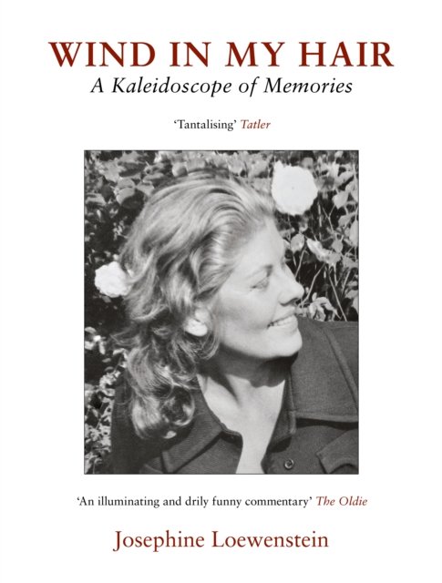 Cover for Josephine Loewenstein · Wind in My Hair: A Kaleidoscope of Memories (Paperback Book) (2022)