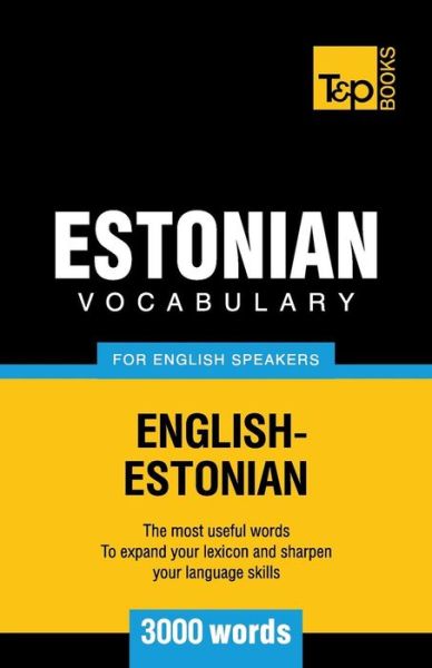 Cover for Andrey Taranov · Estonian Vocabulary for English Speakers - 3000 Words (Paperback Book) (2012)