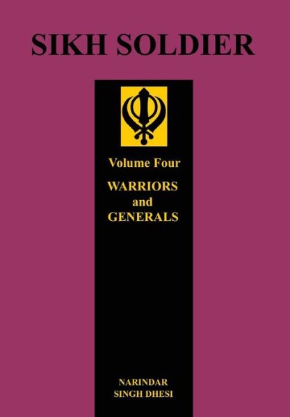 Cover for Narindar Singh Dhesi · Sikh Soldier: Warriors and Generals (Paperback Book) (2014)
