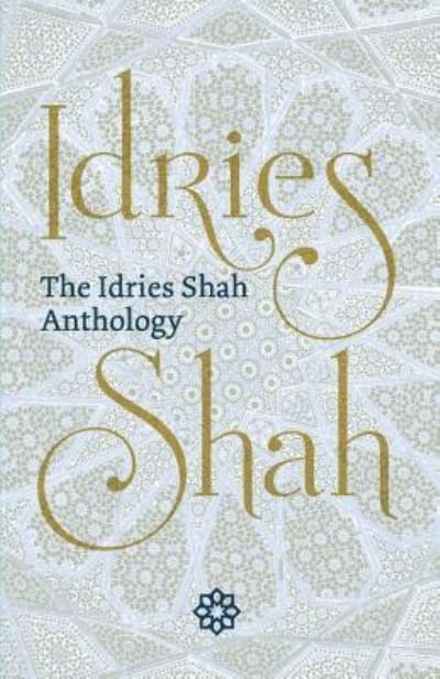 Cover for Idries Shah · The Idries Shah Anthology (Taschenbuch) (2019)