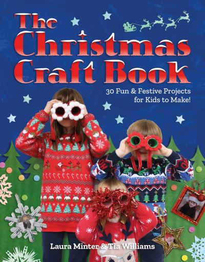 Cover for Laura Minter · Christmas Craft Book: 30 fun &amp; festive projects to make with kids (Paperback Book) (2021)