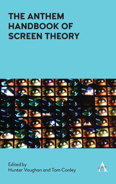 Cover for The Anthem Handbook of Screen Theory - Anthem Handbooks (Paperback Book) (2020)