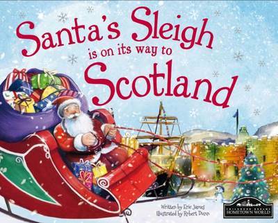 Cover for Santas Sleigh is on Its Way to Scotland (Book) (2015)