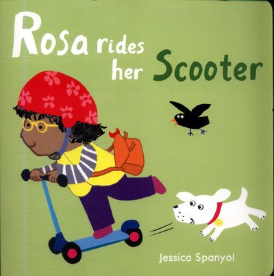 Cover for Jessica Spanyol · Rosa Rides her Scooter - All About Rosa (Board book) (2018)