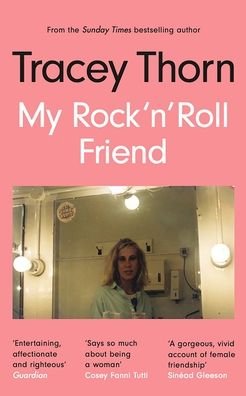 Cover for Tracey Thorn · My Rock 'n' Roll Friend (Paperback Book) [Main edition] (2022)