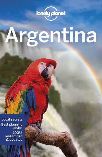 Cover for Lonely Planet · Lonely Planet Argentina - Travel Guide (Paperback Bog) (2022)