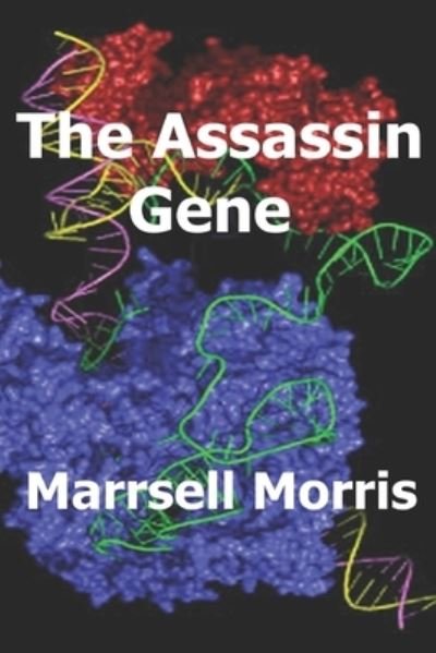 Cover for Marsell Morris · The Assassin Gene (Paperback Book) (2018)