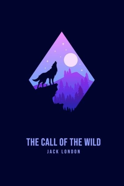 Cover for Jack London · The Call of the Wild (Taschenbuch) (2020)