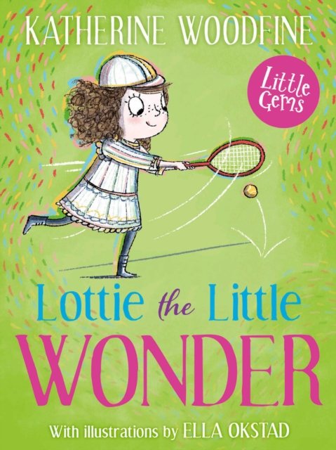 Cover for Katherine Woodfine · Lottie the Little Wonder - Little Gems (Paperback Book) (2024)