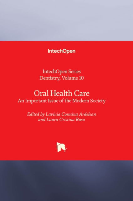 Cover for Oral Health Care: An Important Issue of the Modern Society - Dentistry (Hardcover Book) (2022)