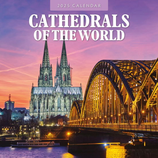 Red robin · Cathedrals of the World 2025 Square Wall Calendar (Taschenbuch) (2024)