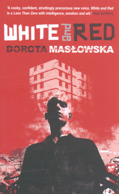 Cover for Dorota Maslowska · White and Red (Paperback Book) [Main edition] (2005)