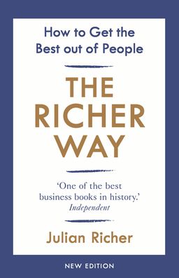 Cover for Julian Richer · The Richer Way: How to Get the Best Out of People (Paperback Book) (2020)