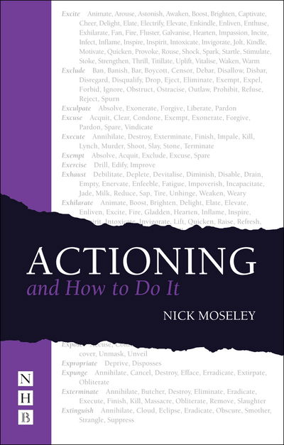 Actioning - and How to Do It - Nick Moseley - Książki - Nick Hern Books - 9781848424234 - 14 kwietnia 2016