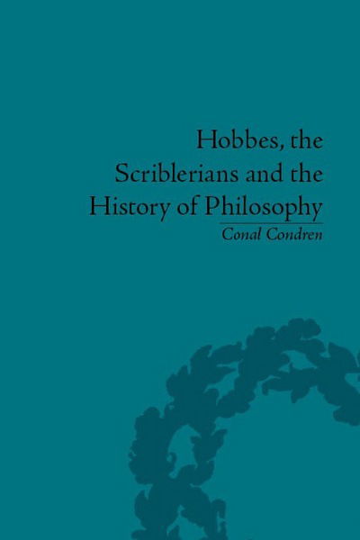 Cover for Conal Condren · Hobbes, the Scriblerians and the History of Philosophy (Hardcover Book) (2011)