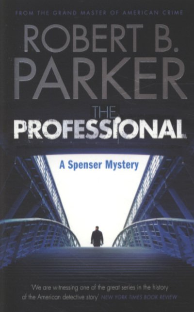 Cover for Robert B. Parker · The Professional (A Spenser Mystery) - The Spenser Series (Paperback Book) [1th edição] (2010)