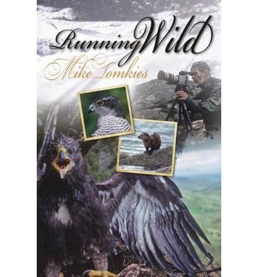 Cover for Mike Tomkies · Running Wild (Paperback Book) (2014)