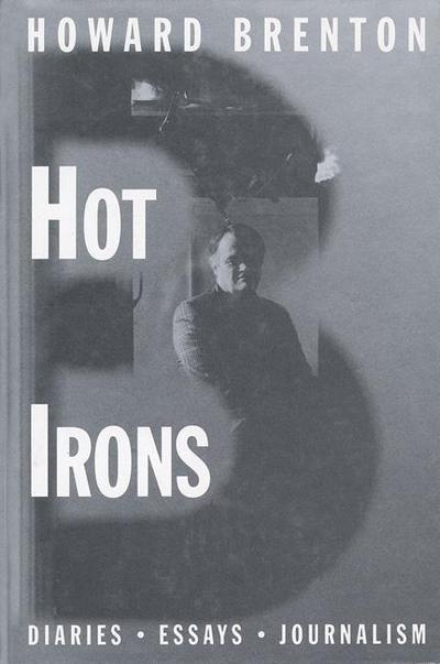 Cover for Howard Brenton · Hot irons (Book) (1995)