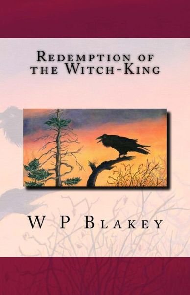 Cover for W P Blakey · Redemption of the Witch-King (Paperback Book) (2018)