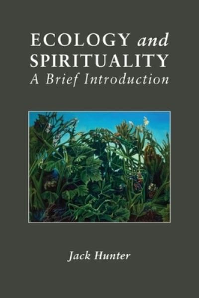 Cover for Jack Hunter · Ecology and Spirituality (Bok) (2023)