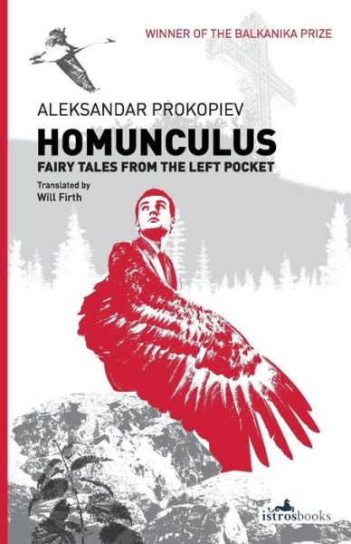 Cover for Aleksandar Prokopiev · Homunculus: Fairy Tales from the Left Pocket (Paperback Book) (2015)