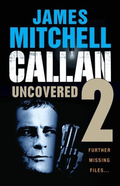 Cover for James Mitchell · Callan Uncovered (Paperback Book) (2015)