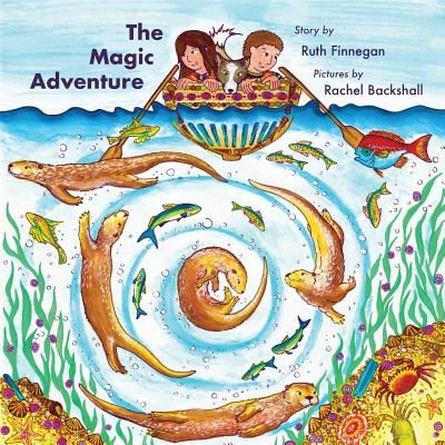 Cover for Ruth Finnegan · The Magic Adventure (Pocketbok) (2018)