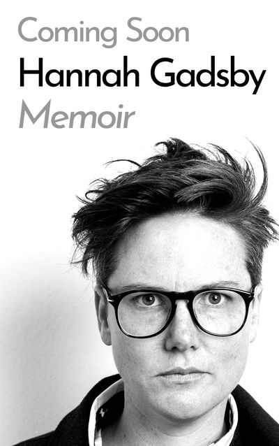 Cover for Hannah Gadsby · Ten Steps to Nanette: A Memoir Situation (Hardcover Book) [Main edition] (2022)