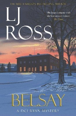 Belsay: A DCI Ryan Mystery - The DCI Ryan Mysteries - LJ Ross - Books - Dark Skies Publishing - 9781912310234 - March 27, 2025