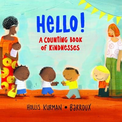 Cover for Hollis Kurman · Hello!: A Counting Book of Kindnesses (Paperback Book) (2023)