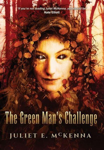 Cover for Juliet E McKenna · The Green Man's Challenge (Hardcover Book) (2021)