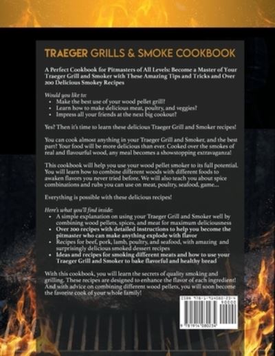 Cover for Mark Clark · Traeger Grills &amp; Smoker Cookbook: All You Need To Know For The Traeger Grill: Became The Master Of Your Wood Pellet Grill and Get 200 Smoky Recipes With Tips And Tricks For All Levels Of Pitmasters (Paperback Book) [Large type / large print edition] (2020)