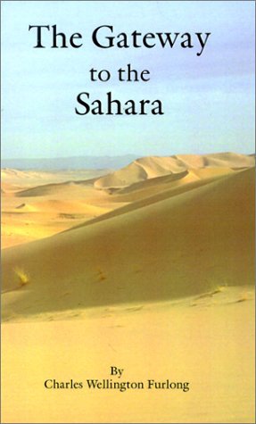 Cover for Charles Wellington Furlong · The Gateway to the Sahara (Paperback Book) (2001)