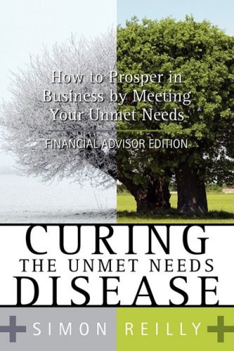 Cover for Simon Reilly · Curing the Unmet Needs Disease (Pocketbok) (2008)