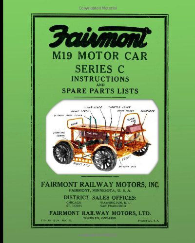 Cover for Fairmont Railway Motors Inc. · Fairmont M19 Motor Car Series C: Instructions and Spare Parts Lists (Paperback Book) (2010)