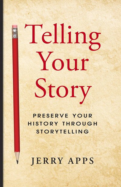 Cover for Jerry Apps · Telling Your Story (Taschenbuch) (2016)